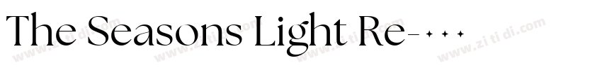 The Seasons Light Re字体转换 The Seasons Light Re字体转换
